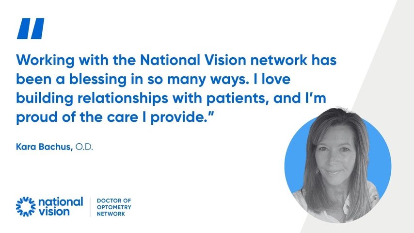 Graphic with a quote from Dr. Kara Bachus, O.D., about her positive experience with the National Vision network, alongside her portrait and National Vision branding.